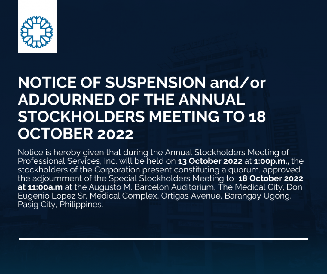 notice of suspension and/or adjourned of the annual stockholders meeting to 18 october 2022