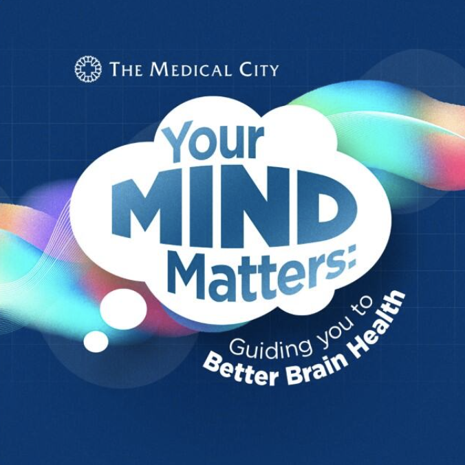 Guiding your brain health journey, The Medical City launches “Your Mind Matters”