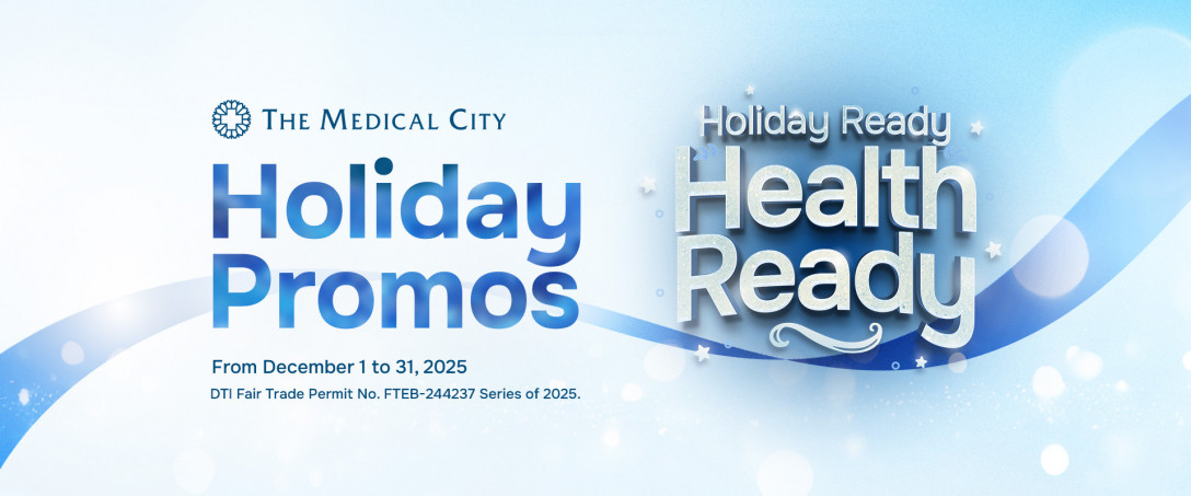 The Medical City rolls out exclusive holiday promos to help Filipinos start New Year feeling their best